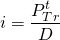 \begin{equation*} i=\frac{P_{Tr}^t}{D} \end{equation*}