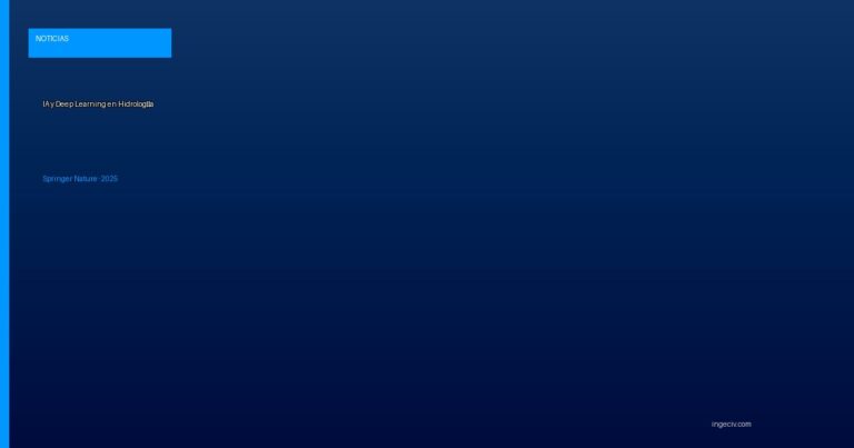 Inteligencia Artificial y Deep Learning están transformando la predicción hidrológica